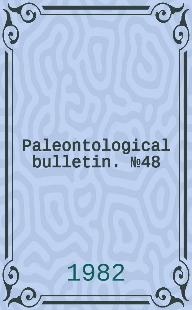 Paleontological bulletin. №48 : New Zealand Permian Brachipod ...