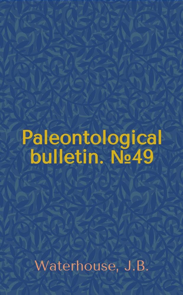 Paleontological bulletin. №49 : Permian Pectinacea and Limacea ...