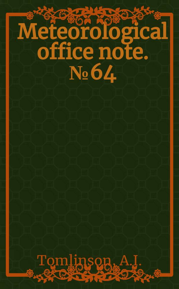 Meteorological office note. №64 : The Canterbury snowfall of November, 1967