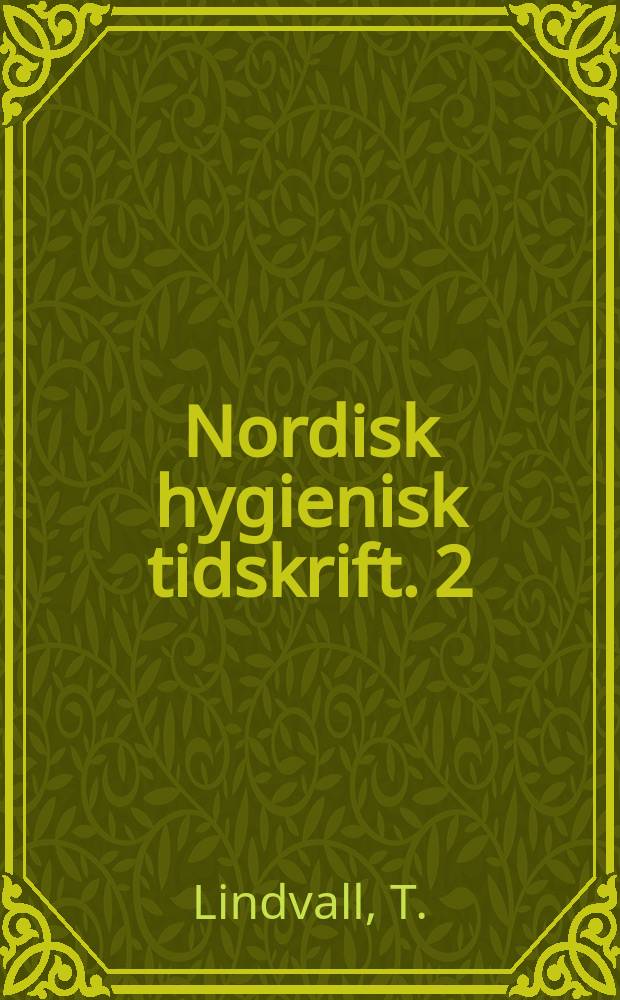 Nordisk hygienisk tidskrift. 2 : On sensory evaluation of odorous air pollutant intensities