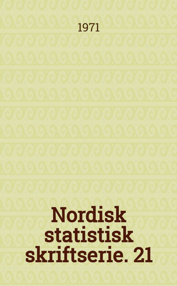 Nordisk statistisk skriftserie. 21 : Gemensam nordisk näringsstatistisk varuförteckning