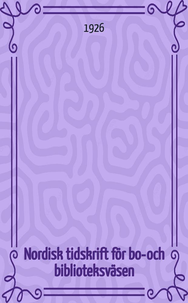 Nordisk tidskrift för bok- och biblioteksväsen