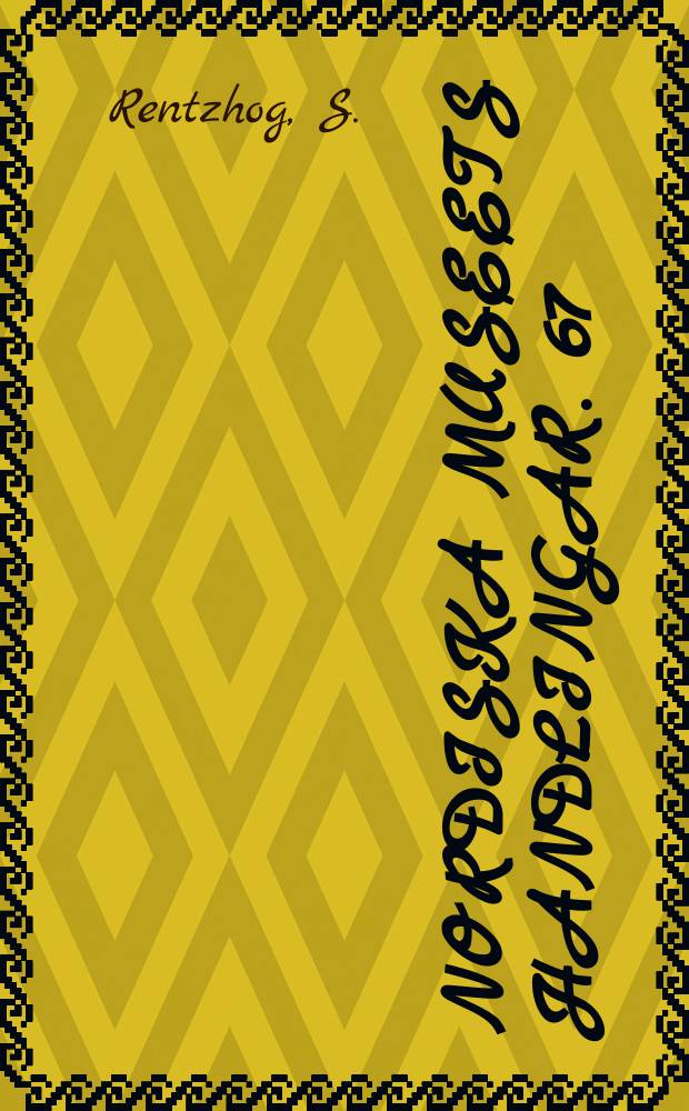 Nordiska museets handlingar. 67 : Stad i trä