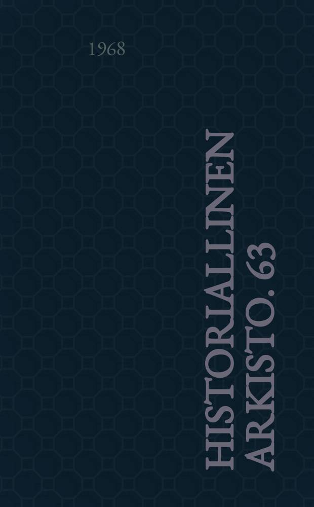 Historiallinen arkisto. 63 : (Plenardebatter. Sektionsmöten)