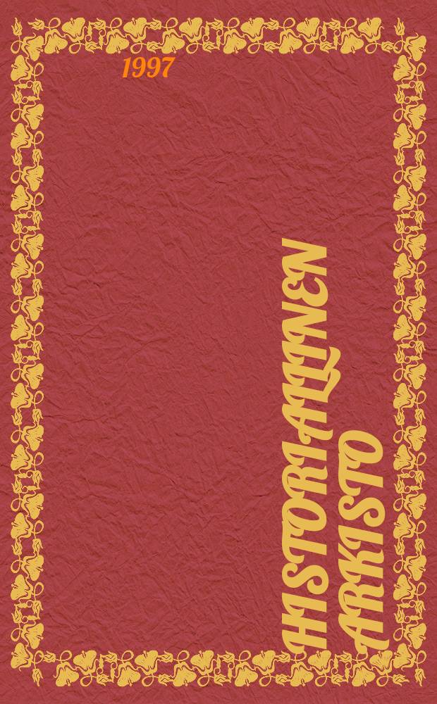 Historiallinen arkisto : Kultur och konsumtion i Norden 1750-1950