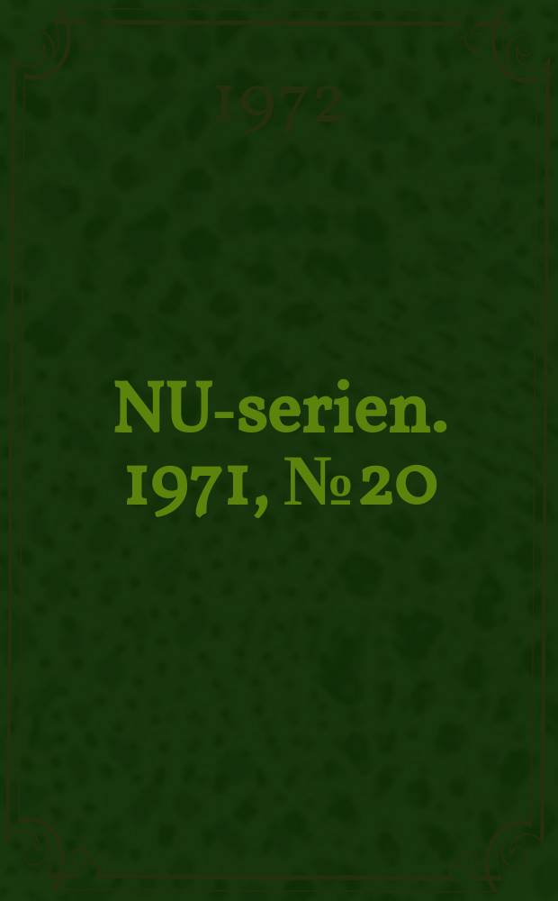 NU-serien. 1971, №20 : (Nordisk statutsamling.1971)