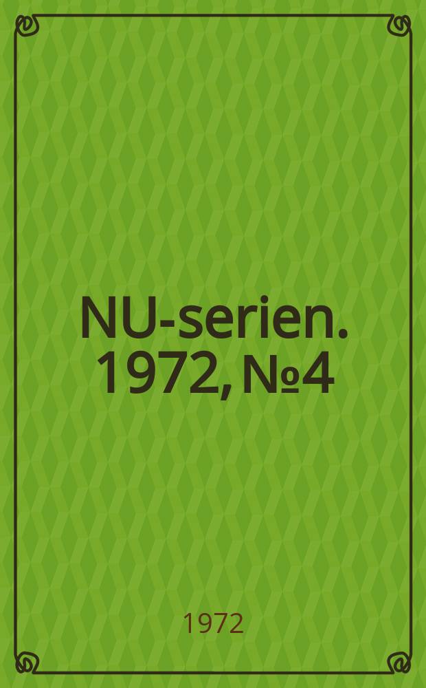 NU-serien. 1972, №4 : (Pressen och de finska invandrarna)