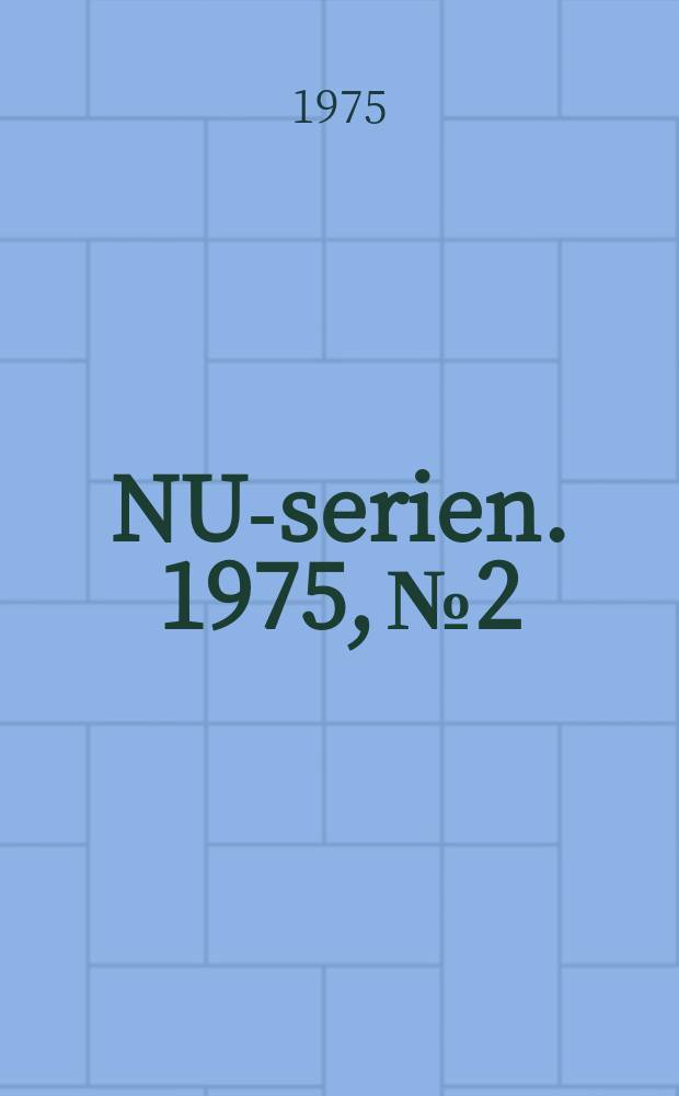 NU-serien. 1975, №2 : (Peruskoulu pohjoismaissa )