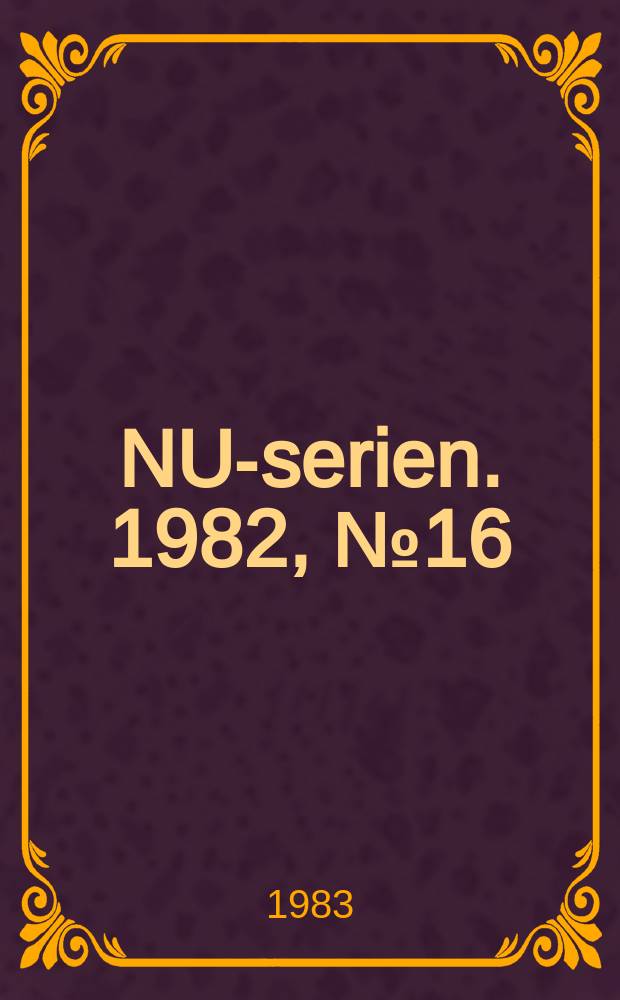 NU-serien. 1982, №16 : Nordisk statutsamling
