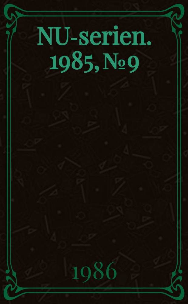 NU-serien. 1985, №9 : Handelshindringer i Norden