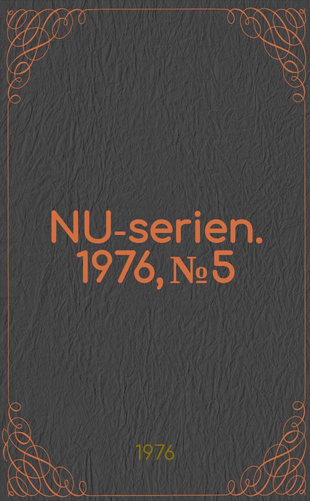 NU-serien. 1976, №5 : (Norden och fackpressen)