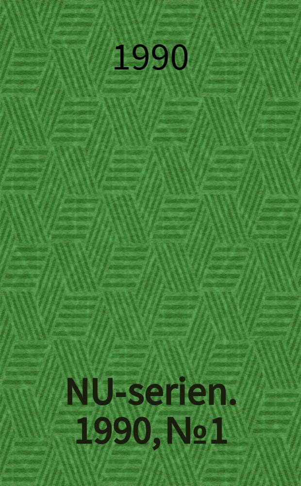 NU-serien. 1990, №1 : (Nordiskt forskarutbildningssamarbete)