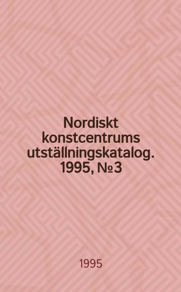 Nordiskt konstcentrums utställningskatalog. 1995, №3 : Hans Hamid Rasmussen