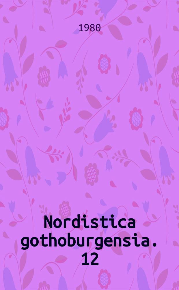 Nordistica gothoburgensia. 12 : Förnamn i Göteborg