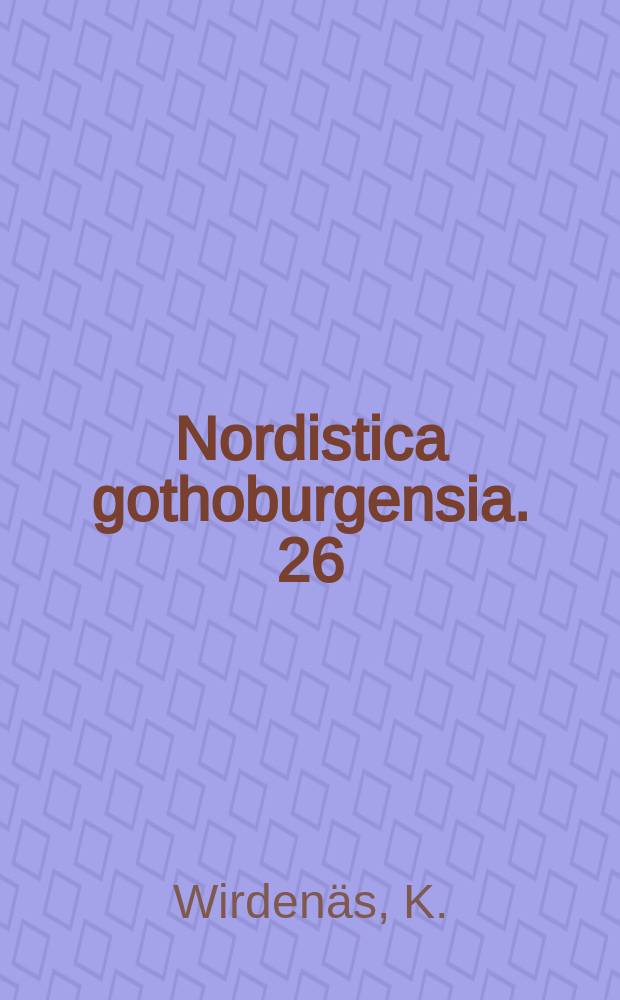 Nordistica gothoburgensia. 26 : Ungdomars argumentation