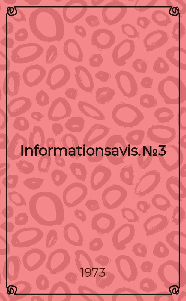Informationsavis. №3 : Robert Jacobsen