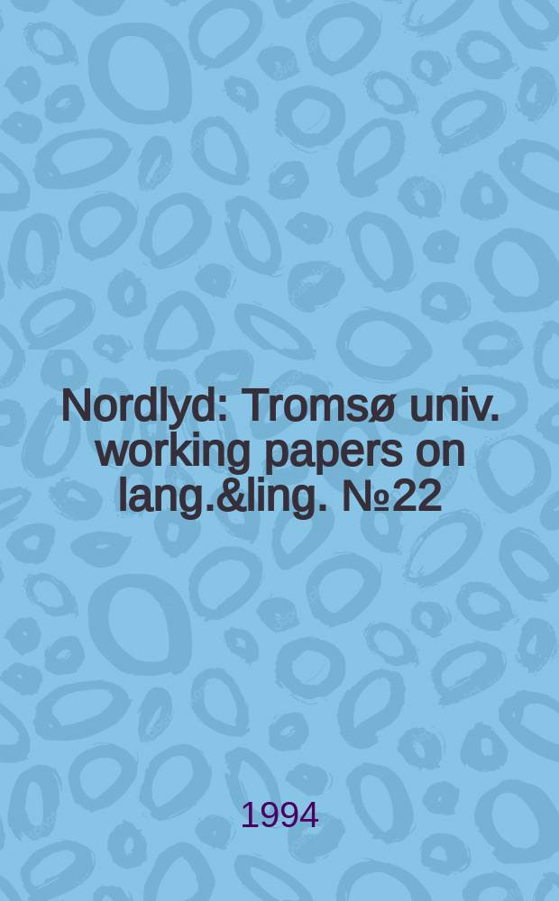 Nordlyd : Tromsø univ. working papers on lang.&ling. №22 : Modalität im Deutschen