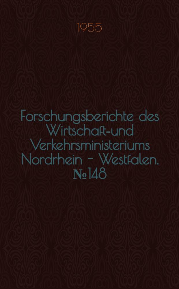 Forschungsberichte des Wirtschafts- und Verkehrsministeriums Nordrhein - Westfalen. №148 : Untersuchungen über Widerstandsrauschen