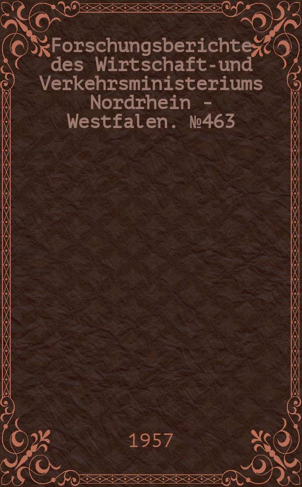 Forschungsberichte des Wirtschafts- und Verkehrsministeriums Nordrhein - Westfalen. №463 : Die Aufteilung der verbrehlichen Bestandteile in Verbrennungsgasen auf CO und H^2 bei Verbrennung mit Luftunterschuß und bei Luftüberschuß und künstlicher Flammenkühlung