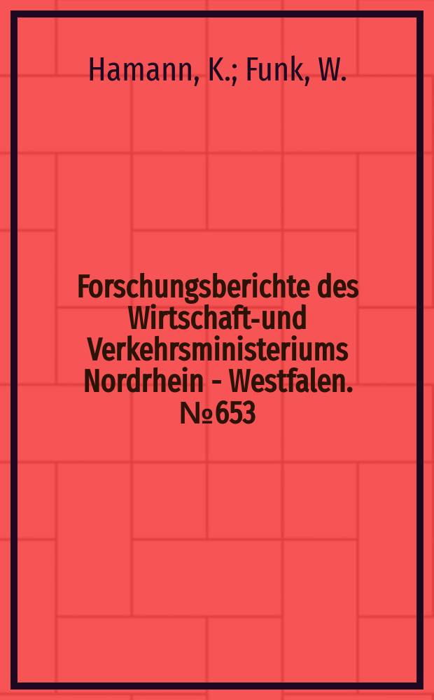 Forschungsberichte des Wirtschafts- und Verkehrsministeriums Nordrhein - Westfalen. №653 : Die Schulzwirkung organischer Inhibitoren in wässeriger Lösung gegenüber Eisen