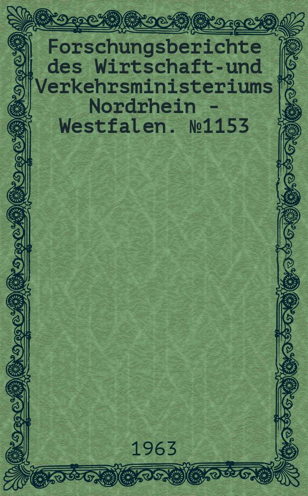 Forschungsberichte des Wirtschafts- und Verkehrsministeriums Nordrhein - Westfalen. №1153 : Beseitigung von Detergentien aus Abwässern und Gewässern