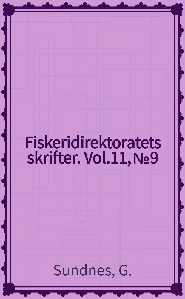 Fiskeridirektoratets skrifter. Vol.11, №9 : Notes of the energy metabolism of the cod (Gadus callarias L.) and the coalfish (Gadus virens L.) in relation to bode size