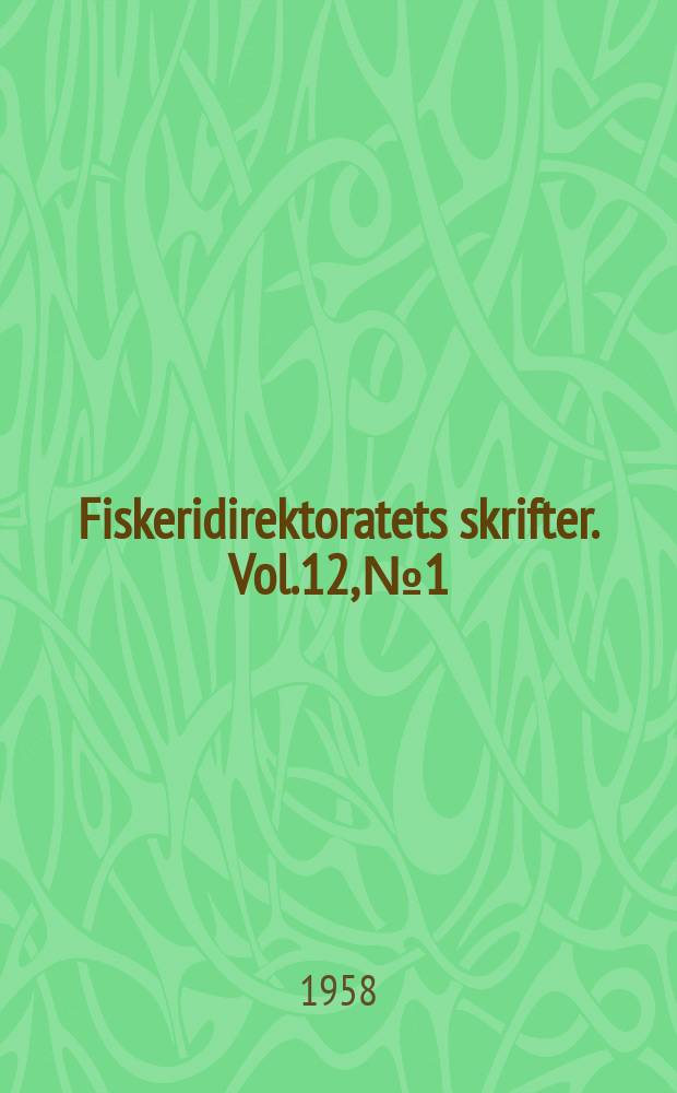 Fiskeridirektoratets skrifter. Vol.12, №1 : Quantitative variations of the zooplankton in Norwegian coastal and offshore waters during the years 1949-1956