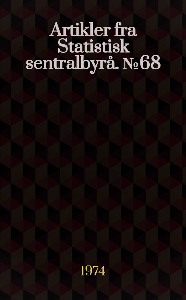 Artikler fra Statistisk sentralbyrå. №68 : Estimating the flexibility of the marginal utility...