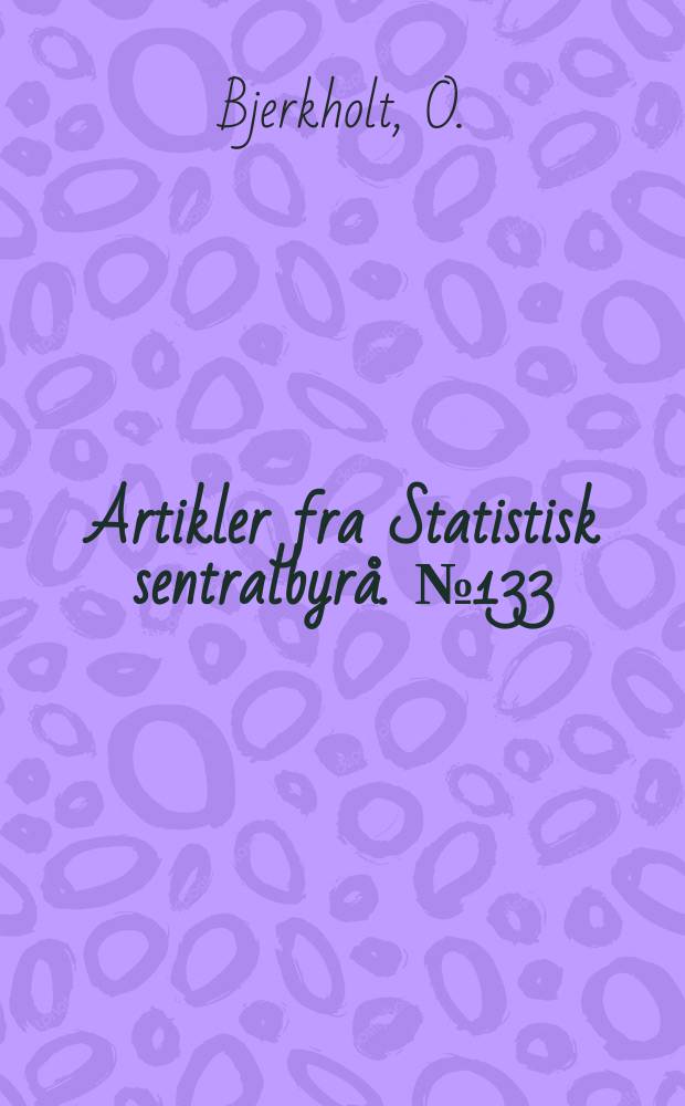 Artikler fra Statistisk sentralbyrå. №133 : Using the oil and gas revenues