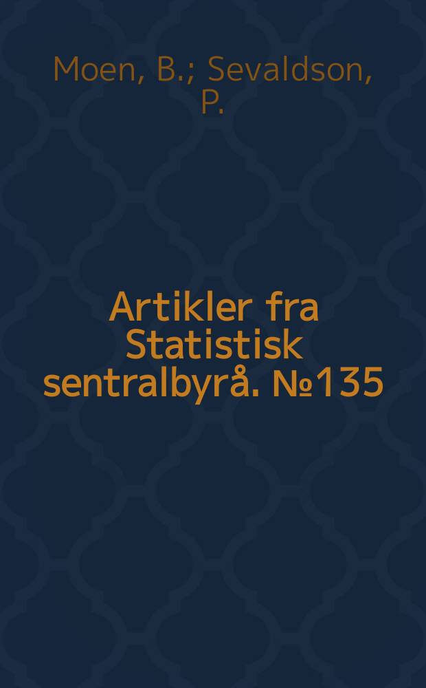Artikler fra Statistisk sentralbyrå. №135 : Fødselstallene i Norge 1950-1975