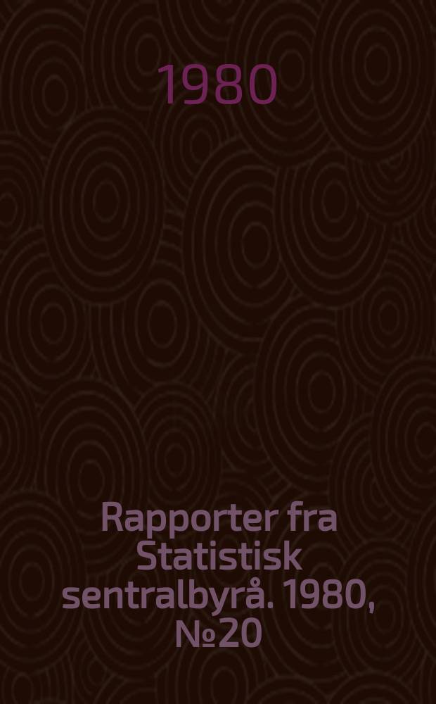 Rapporter fra Statistisk sentralbyrå. 1980, №20 : Skatter og overføringer til private