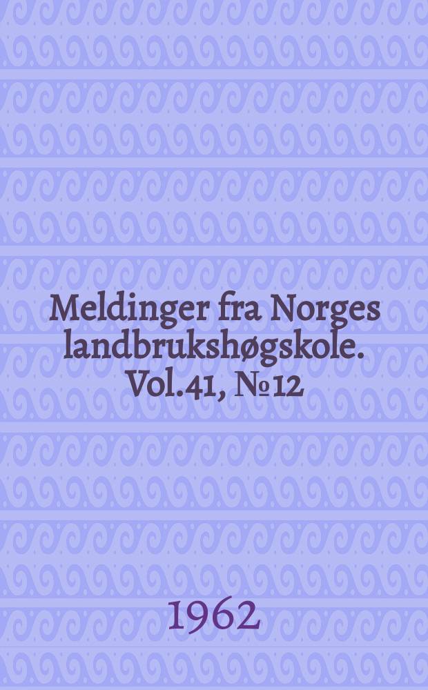 Meldinger fra Norges landbrukshøgskole. Vol.41, №12 : Jorda på Jæren. Bilag