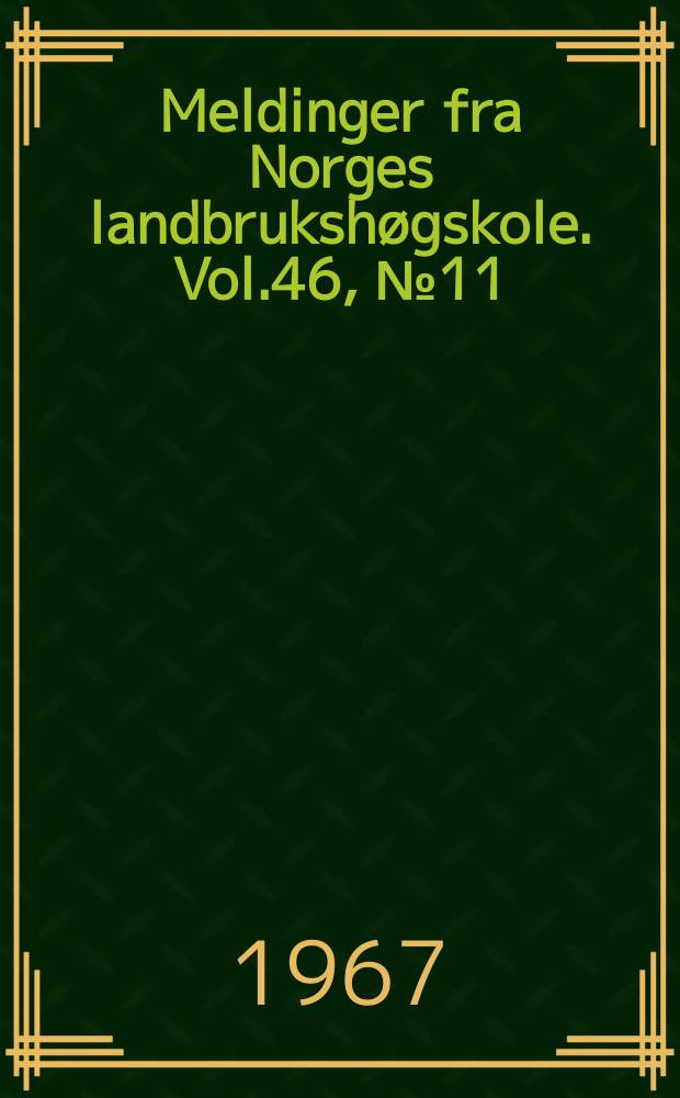Meldinger fra Norges landbruksh&oslash;gskole. Vol.46, №11 : An investigation of monthly test day records of milk and fat percentage in goat