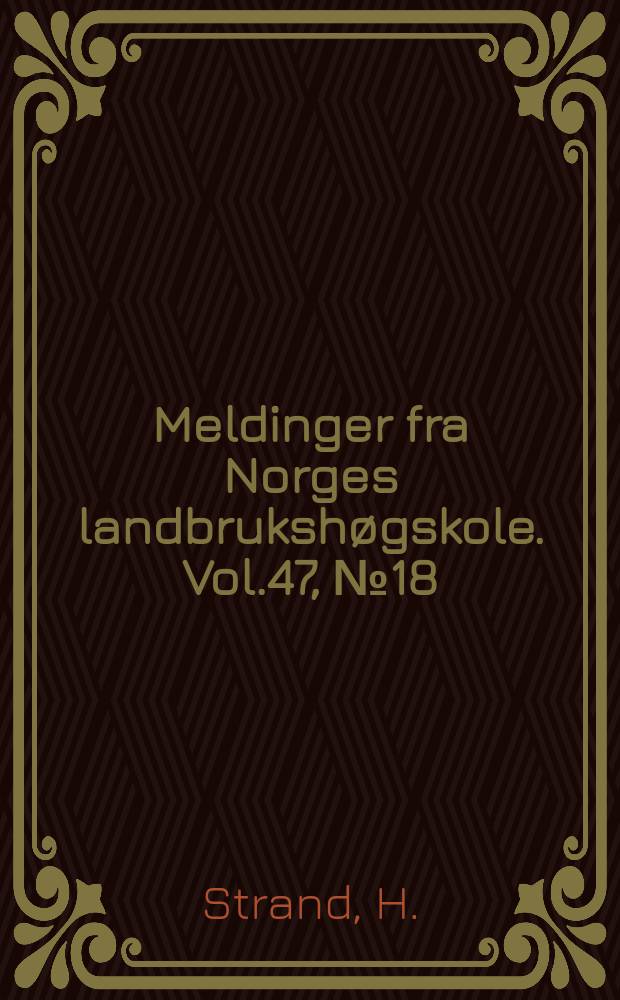 Meldinger fra Norges landbrukshøgskole. Vol.47, №18 : Skogbrukets fremtidige arbeidskraftbehov i Sør - Trøndelag