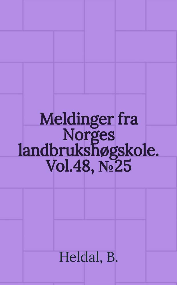 Meldinger fra Norges landbrukshøgskole. Vol.48, №25 : Evaporation from different evaporation pans in relation to meteorological conditions