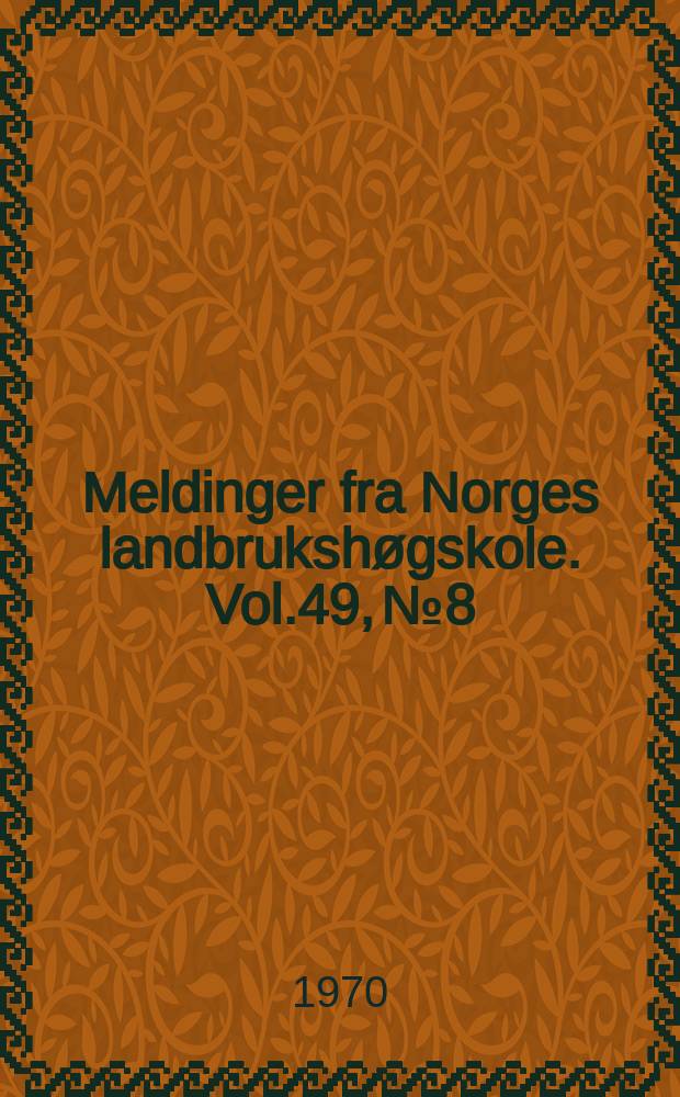 Meldinger fra Norges landbrukshøgskole. Vol.49, №8 : Forsøk med frøformering av gran (Picea abies) og bjørk (Betula verrucosa) i torv