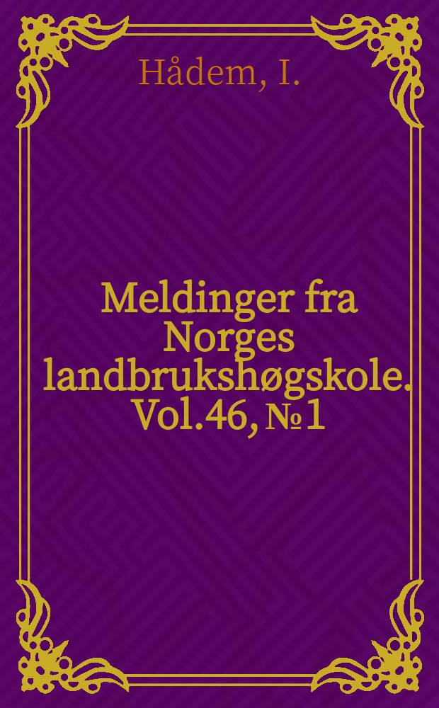 Meldinger fra Norges landbrukshøgskole. Vol.46, №1 : On the accuracy of stereo-plotting of convergent and vertical aerial photographs in mountain terrain