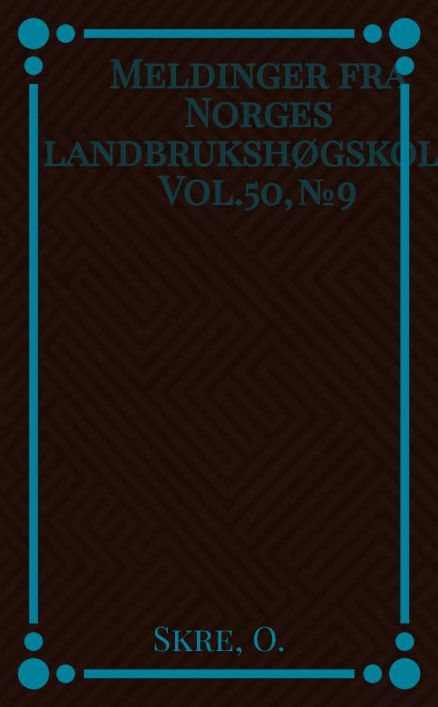 Meldinger fra Norges landbrukshøgskole. Vol.50, №9 : Frequency distributions of monthly air...