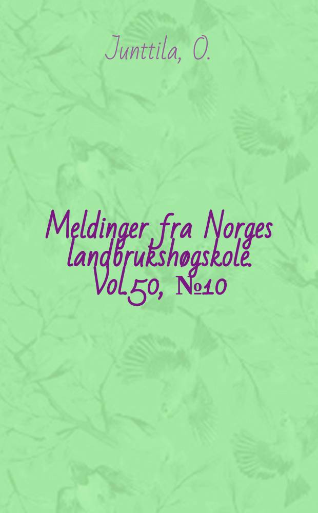 Meldinger fra Norges landbrukshøgskole. Vol.50, №10 : Effect of mother plant...