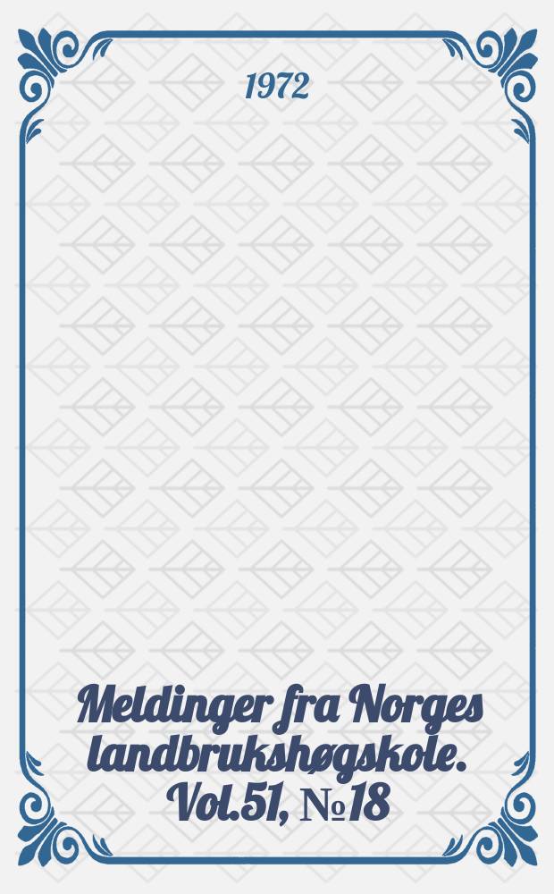 Meldinger fra Norges landbrukshøgskole. Vol.51, №18 : Sammenhengen mellom refraktometerverdi...