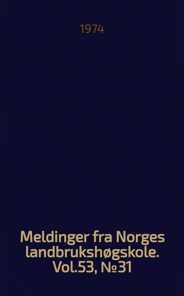 Meldinger fra Norges landbrukshøgskole. Vol.53, №31 : Influence of storage conditions...