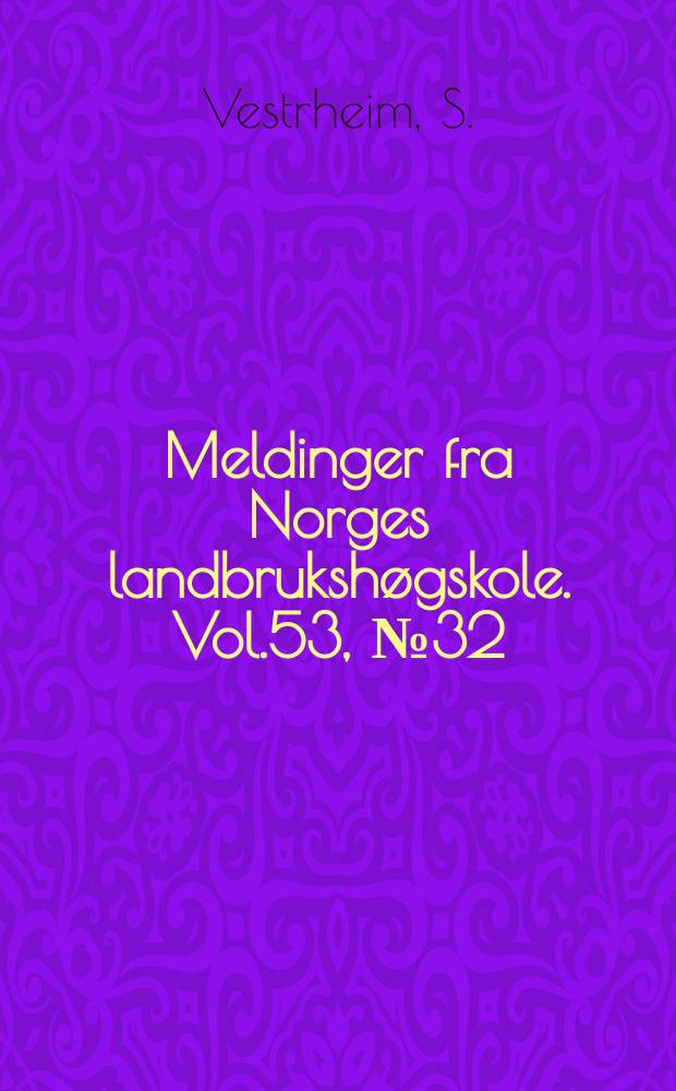 Meldinger fra Norges landbrukshøgskole. Vol.53, №32 : Time of blossoming in apple...