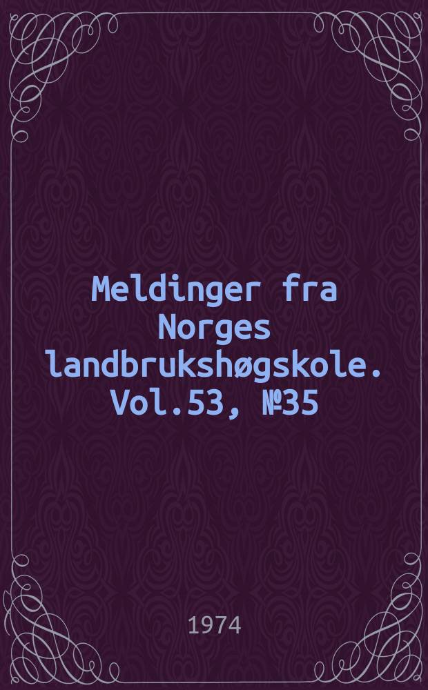 Meldinger fra Norges landbrukshøgskole. Vol.53, №35 : Restriktiv fôring og lysprogram for kyllingar og verpehøns