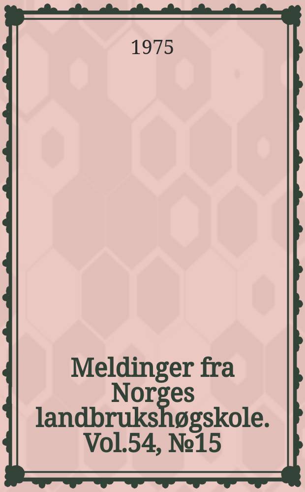 Meldinger fra Norges landbrukshøgskole. Vol.54, №15 : Potential evapotranspiration