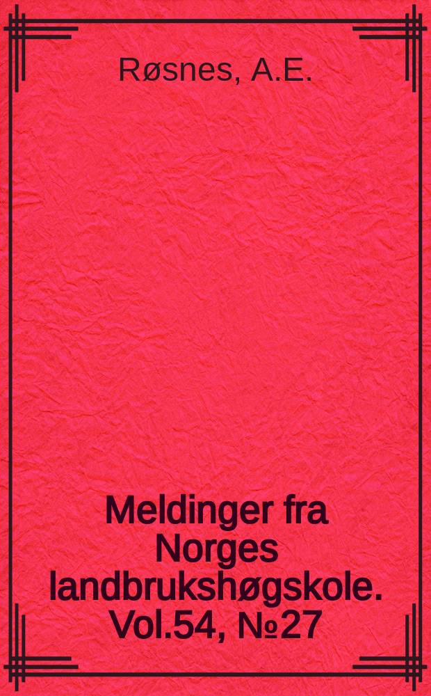Meldinger fra Norges landbrukshøgskole. Vol.54, №27 : Service og nedleggjing av gardsbruk...