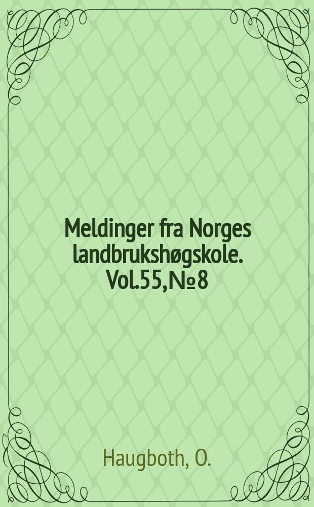 Meldinger fra Norges landbrukshøgskole. Vol.55, №8 : Effects of a local SO^2-emitter