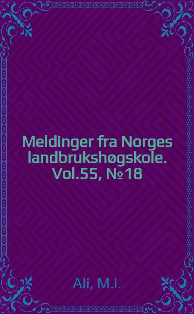 Meldinger fra Norges landbrukshøgskole. Vol.55, №18 : Inheritance of protein yield and...