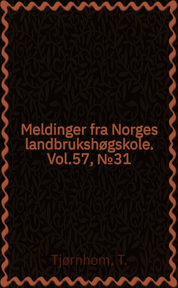 Meldinger fra Norges landbrukshøgskole. Vol.57, №31 : Problemer med gasskromatografisk...