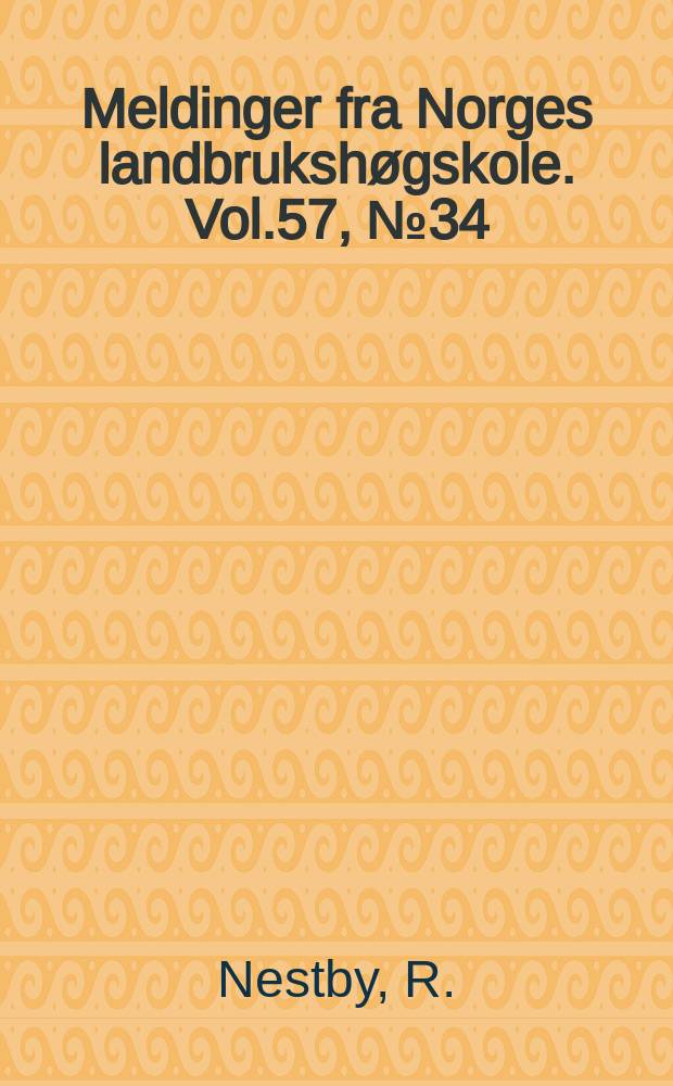 Meldinger fra Norges landbrukshøgskole. Vol.57, №34 : Yield berry size and some quality...