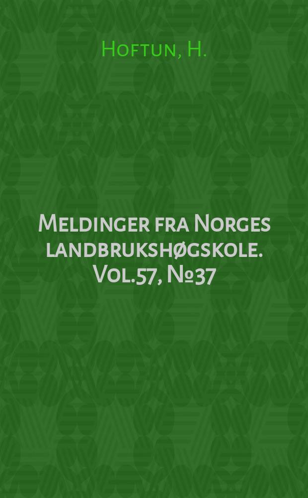 Meldinger fra Norges landbrukshøgskole. Vol.57, №37 : Lagring av purre